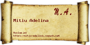 Mitiu Adelina névjegykártya